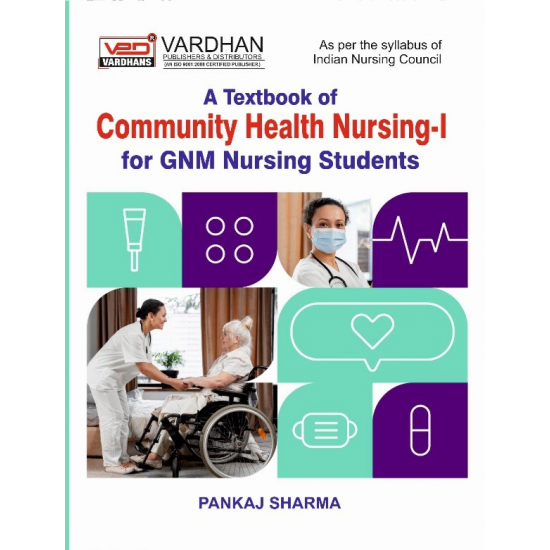 A Text Book Of Community Health Nursing-I  For GNM Students            