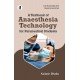 Textbook of Anaesthesia Technology for Paramedical Technology