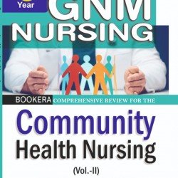 Comprehensive Review for The Community Health Nursing (Vol-II) (3rd Year GNM)