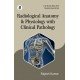 Radiological Anatomy & Physiology with Clinical Pathology