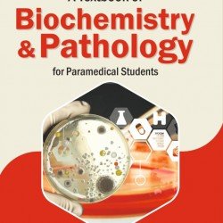 Textbook of Biochemistry & Pathology for Paramedical Student