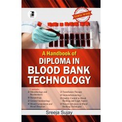 A HANDBOOK OF DIPLOMA IN BLOOD BANK TECHNOLOGY