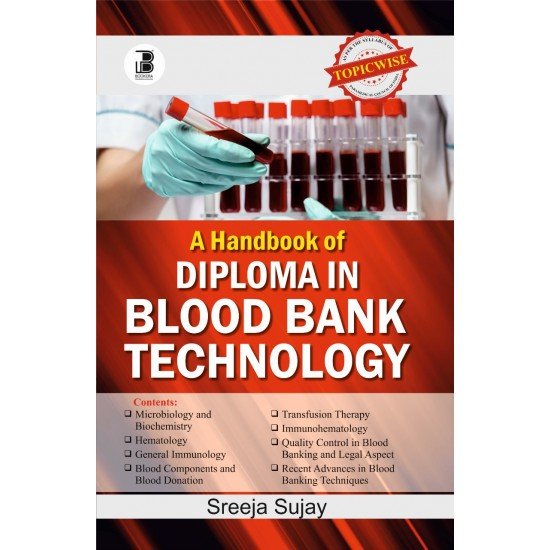 A HANDBOOK OF DIPLOMA IN BLOOD BANK TECHNOLOGY