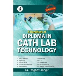 A HANDBOOK OF DIPLOMA IN CATH LAB TECHNOLOGY
