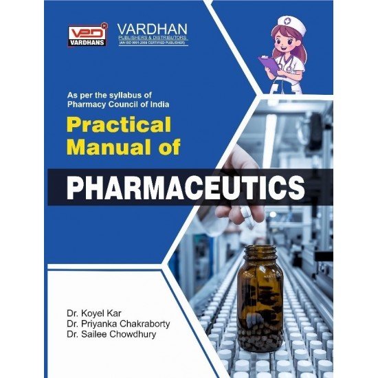 Practical Manual of Pharmaceutics Practical Manual of Pharmaceutics