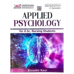 Applied Psychology For B.sc Nursing Students ( 1St Semester)