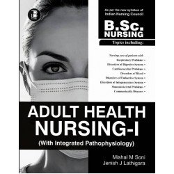 Adult Health Nursing-I (With Integrated Pathophysiology)