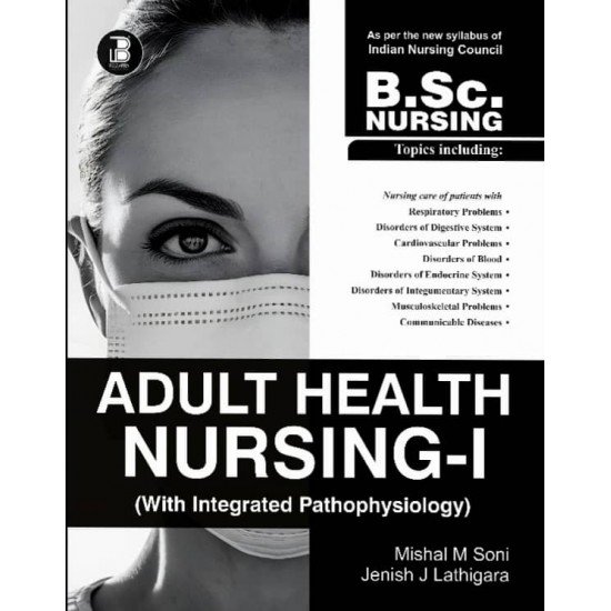 Adult Health Nursing-I (With Integrated Pathophysiology)
