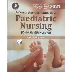 Textbook Of Child Health Nursing (Pediatric Nursing) (5th And 6th Semester)