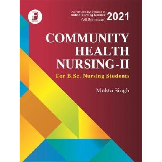 Textbook of Community Health Nursing-II (7th Semester) Textbook of Community Health Nursing-II (7th Semester)