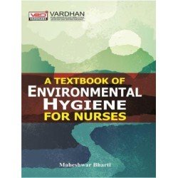 Textbook of Environmental Hygiene for Nurses