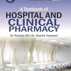 A Textbook of Hospital & Clinical Pharmacy