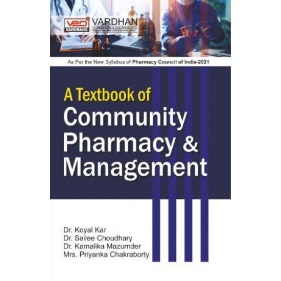 A Textbook of Community Pharmacy & Management A Textbook of Community Pharmacy & Management