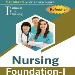 Vardhan's Quick Review Series-Nursing Foundation-1 (1st Semester)