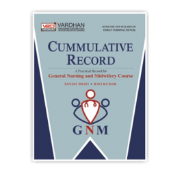 Cummulative Record A Practical Record For General Nursing & Midwifery Course